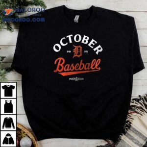 Detroit Tigers October Baseball Postseason Clinched 2025 Logo Shirt 1 Detroit Tigers October Baseball Postseason Clinched Logo Tshirt