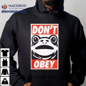 Dont Obey Portland Frog Shirt