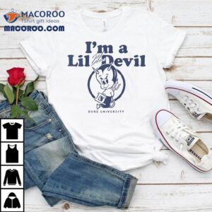 Duke Blue Devils I M A Lil Blue Devil Duke University Tshirt