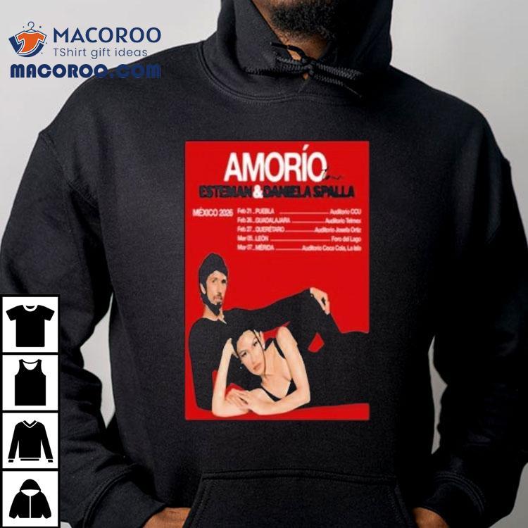 Esteman Daniela Spalla Amorio Tour Mexico 2026 Shirt Esteman Daniela Spalla Amorio Tour Mexico 2026 Shirt