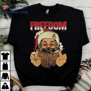 Freedom Defiant Santa Claus Middle Finger Christmas 2025 Shirt