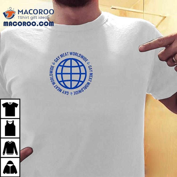 Gay Meat Worldwide Connect With Little Meatheads Online Shirt Gay Meat Worldwide Connect With Little Meatheads Online Shirt