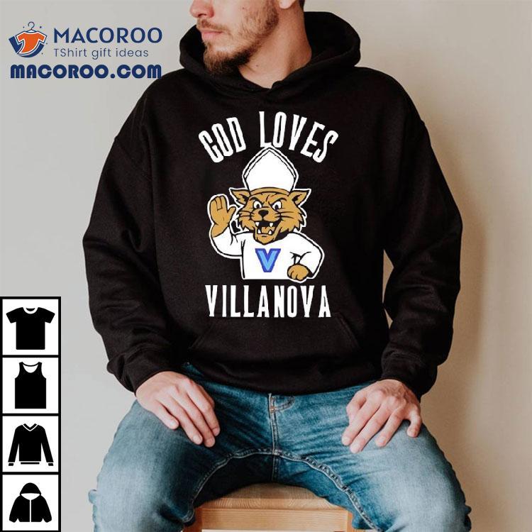 God Loves Villanova Wildcats Logo Shirt God Loves Villanova Wildcats Logo Shirt