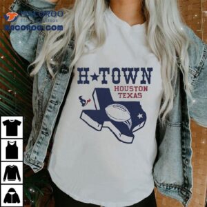 Houston Texans H Town Football Map Shirt 1 Houston Texans H Town Football Map Tshirt