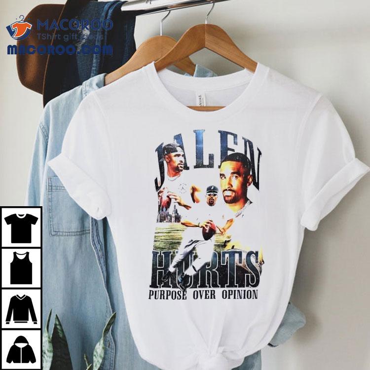 Jalen Hurts Purpose Over Opinion Philadelphia Eagles Football Shirt Jalen Hurts Purpose Over Opinion Philadelphia Eagles Football Shirt
