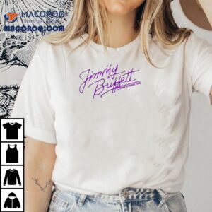 Jimmy Buffett I Was At The Sunshine Tour Dates Tshirt