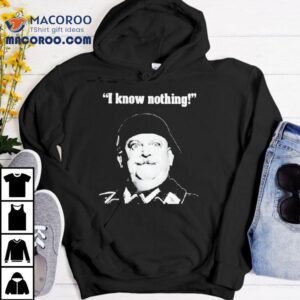 John Banner I Know Nothing Tshirt
