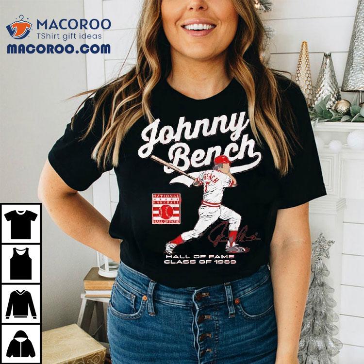 Johnny Bench Hall Of Fame Class Of 1989 Signature Graphic Shirt Johnny Bench Hall Of Fame Class Of 1989 Signature Graphic Shirt