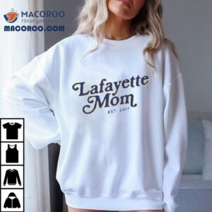 Lafayette Mom Est Tshirt