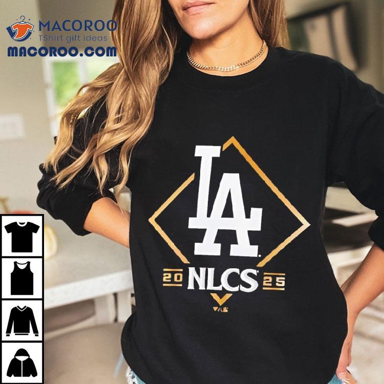 Los Angeles Dodgers Nlcs National League Championship Series 2025 Shirt Los Angeles Dodgers Nlcs National League Championship Series 2025 Shirt