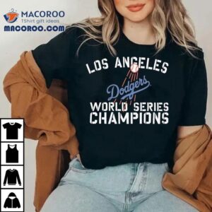 Los Angeles Dodgers World Series Champions Tshirt