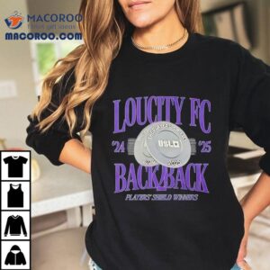 Loucity Fc Back Back Player S Shield Winners Tshirt