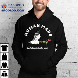 Mallard Duck Holding Flower Human Made The Future Is In The Pas Tshirt