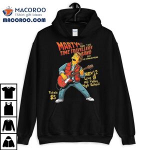 Marty And The Time Travellers Band Shirt 1 Marty And The Time Travellers Band Tshirt