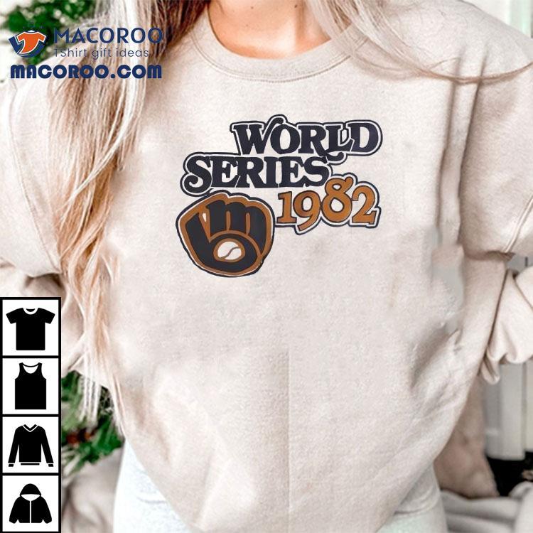 Milwaukee Brewers World Series 1982 Vintage Shirt Milwaukee Brewers World Series 1982 Vintage Shirt