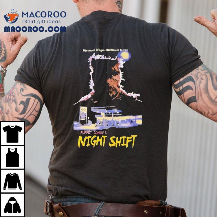 Minimum Wage Maximum Terror Puppet Combo’s Night Shift Horror Halloween Shirt Minimum Wage Maximum Terror Puppet Combo’s Night Shift Horror Halloween Shirt