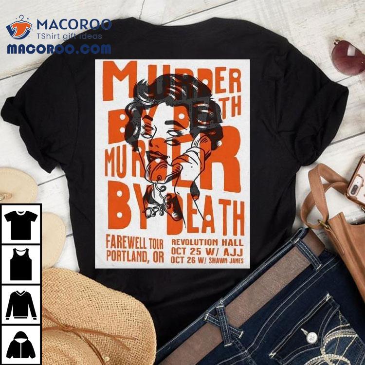 Murder By Death Revolution Hall In Portland Or October 25-26 2025 Shirt Murder By Death Revolution Hall In Portland Or October 25-26 2025 Shirt