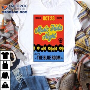 Music Trivia Night Oct The Blue Room Tshirt