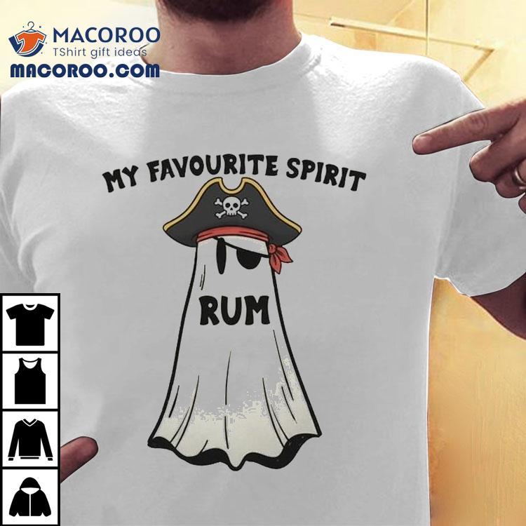 My Favourite Spirit Rum Shirt My Favourite Spirit Rum Shirt