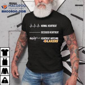 Normal Heartbeat Deceased Heartbeat Heartbeat Watching Los Angeles Lakers Tshirt