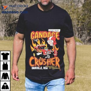 Phineas And Ferb Candace Flynn The Crusher Danville Usa Wednesday Shirt 1 Phineas And Ferb Candace Flynn The Crusher Danville Usa Wednesday Tshirt