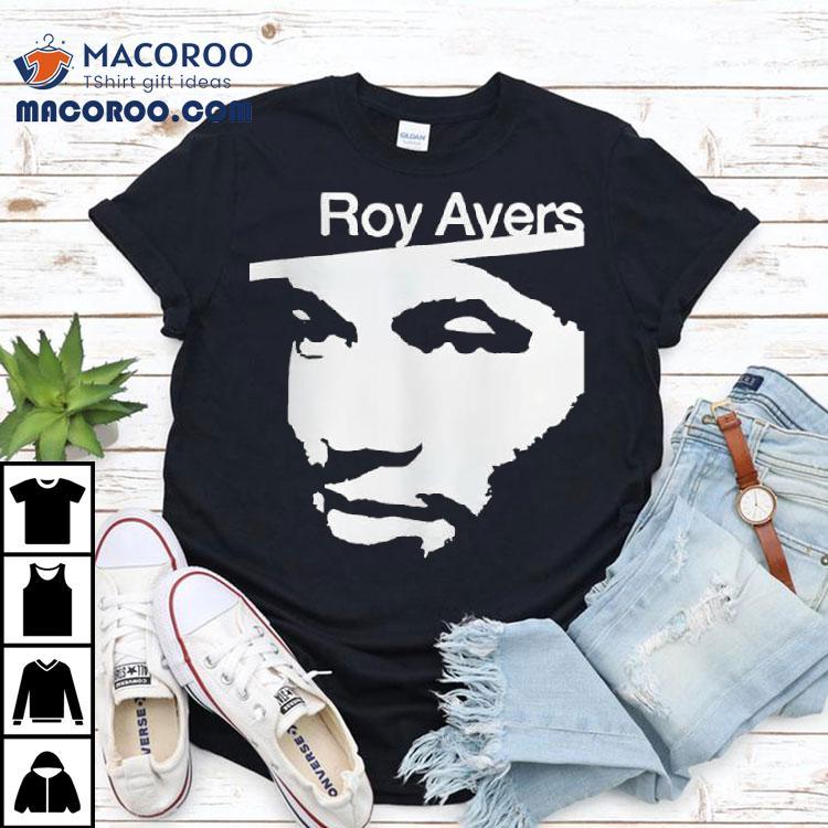 Roy Ayers Shirt Roy Ayers Shirt