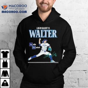 Seattle Mariners Logan Gilbert Is Walter Tshirt