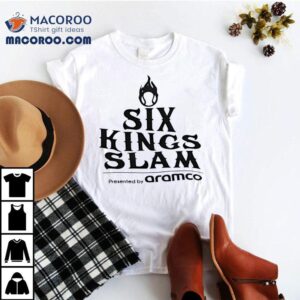 Six Kings Slam Presented By Aramco Shirt