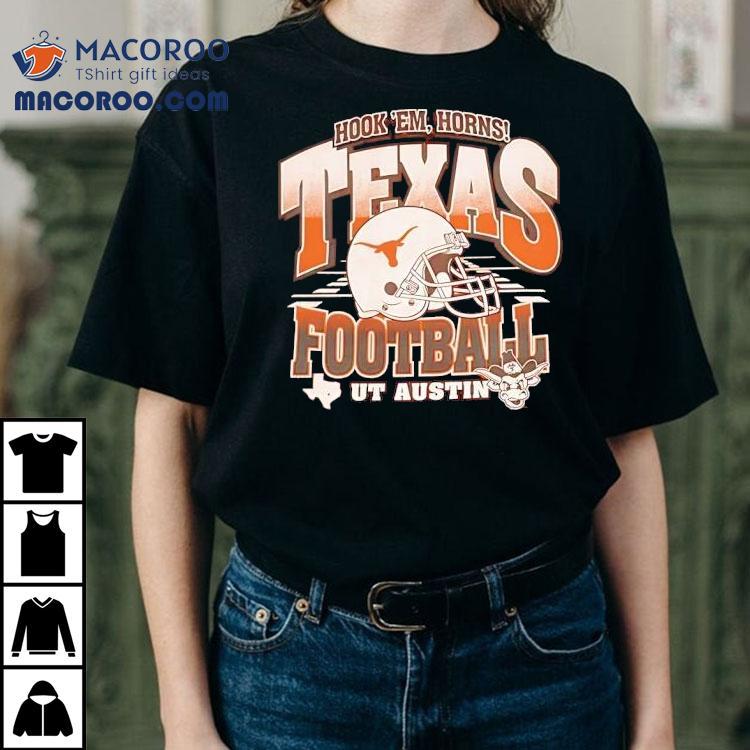 Texas Longhorns Hook Em Horns Helmet On Field Football Ut Austin Shirt Texas Longhorns Hook Em Horns Helmet On Field Football Ut Austin Shirt