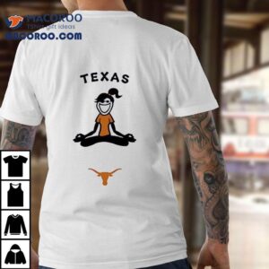 Texas Longhorns Life Is Good Jackie Yoga Shirt 1 Texas Longhorns Life Is Good Jackie Yoga Tshirt