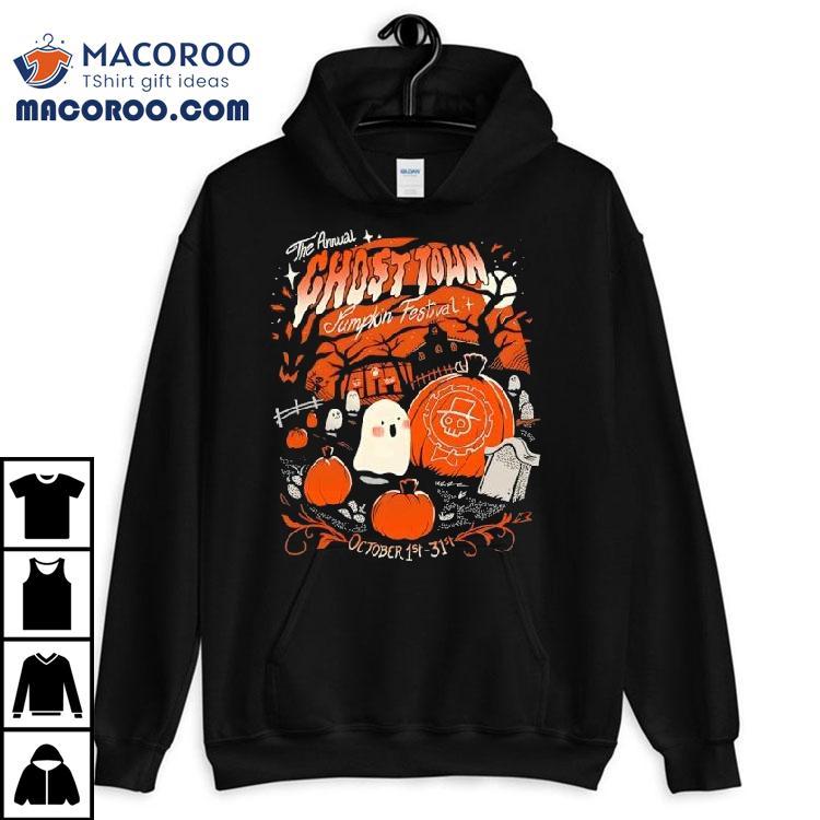The Annual Ghost Town Pumpkin Festival Halloween Shirt The Annual Ghost Town Pumpkin Festival Halloween Shirt