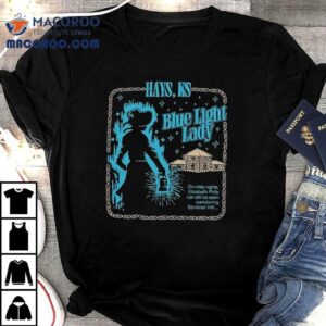 The Blue Light Lady Hays Ks Shirt 1 The Blue Light Lady Hays Ks Tshirt