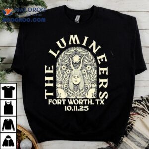 The Lumineers Tour Fort Worth Tx Oct St Tshirt