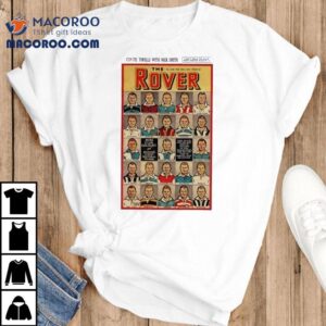 The Rover Cup-the Thrills With Nick Smith Comics Shirt 1 The Rover Cup The Thrills With Nick Smith Comics Tshirt