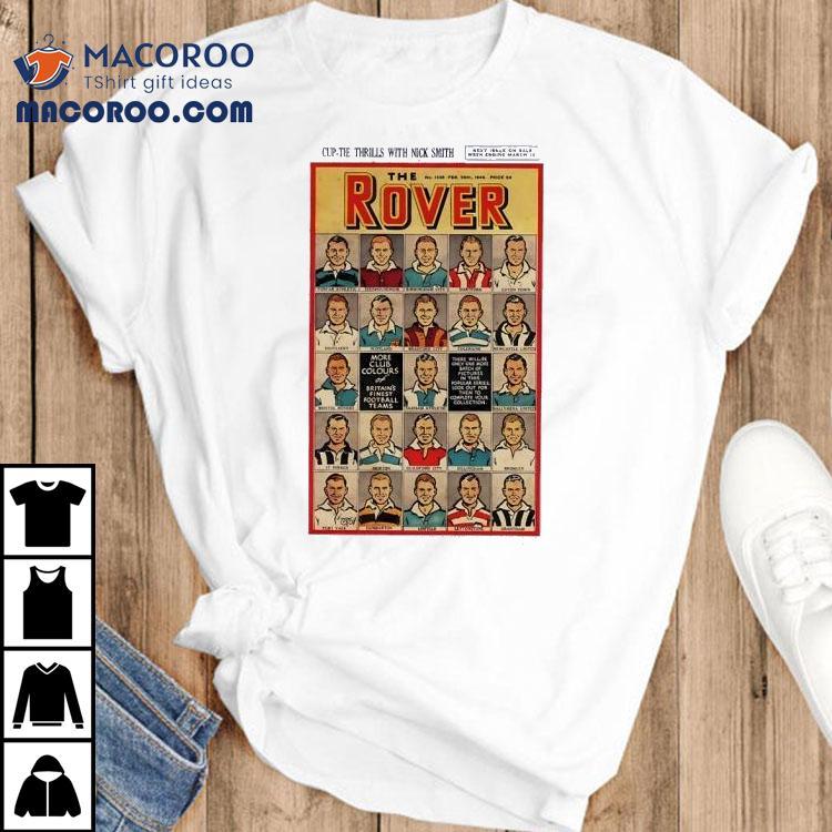 The Rover Cup-the Thrills With Nick Smith Comics Shirt The Rover Cup-the Thrills With Nick Smith Comics Shirt