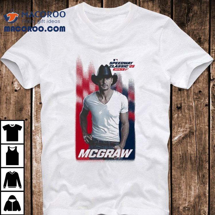 Tim Mcgraw X Mlb Speedway 2025 Shirt Tim Mcgraw X Mlb Speedway 2025 Shirt