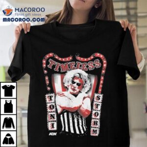 Time Lesss Toni Storm Cabaret Shirt 1 Time Lesss Toni Storm Cabare Tshirt