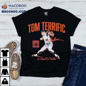 Tom Seaver Tom Terrific National Baseball Hall Of Fame Class Of 1992 Signature Shirt 1 Tom Seaver Tom Terrific National Baseball Hall Of Fame Class Of Signature Tshirt