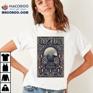 Trevor Hall Belly Up Aspen Aspen Co October 24 2025 Shirt 1 Trevor Hall Belly Up Aspen Aspen Co October Tshirt