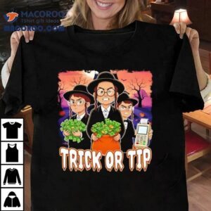 Trick Or Tip Halloween Shirt 1 Trick Or Tip Halloween Tshirt
