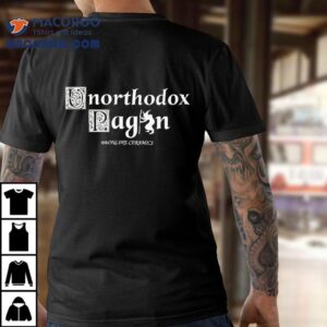 Unorthodox Pagan Witch Halloween Shirt