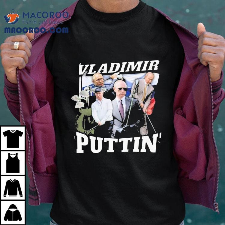 Vladimir Vladimirovich Putin Vladimir Puttin’ Golf Shirt Vladimir Vladimirovich Putin Vladimir Puttin’ Golf Shirt