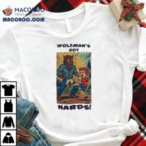 Wolfman S Got Nards The Monster Squad Tshirt