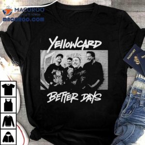 Yellowcard Rock Band Better Days Shirt