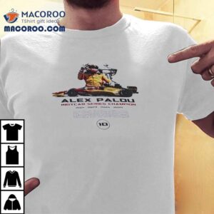 Alex Palou Indycar Series Championship 2025 Shirt 2 Alex Palou Indycar Series Championship Tshirt