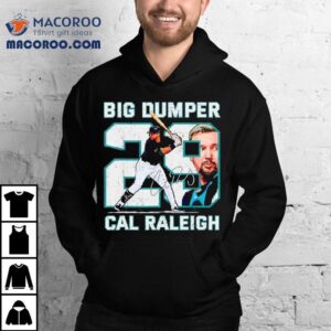 Big Dumper Cal Raleigh Seattle Mariners Baseball Signature Shirt 2 Big Dumper Cal Raleigh Seattle Mariners Baseball Signature Tshirt
