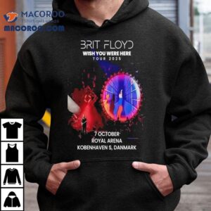 Brit Floyd Wish You Were Here Tour 2025 Royal Arena Kobenhavn Danmark Shirt 2 Brit Floyd Wish You Were Here Tour Royal Arena Kobenhavn Danmark Tshirt