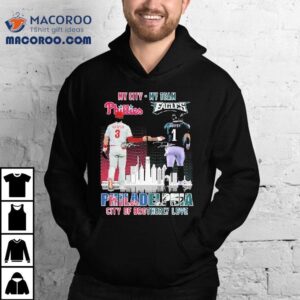 Bryce Harper X Jalen Hurts Philadelphia Phillies My City Philadelphia Eagles My Team Philadelphia City Of Brotherly Love Skyline Tshirt