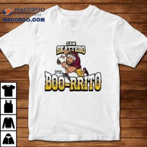 Cam Skattebo Fueled By The Boo-rrito Shirt 2 Cam Skattebo Fueled By The Boo Rrito Tshirt