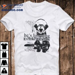 Cat He's Listening To Pinkpantheress Shirt 2 Cat He S Listening To Pinkpantheress Tshirt